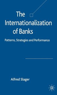 bokomslag The Internationalization of Banks