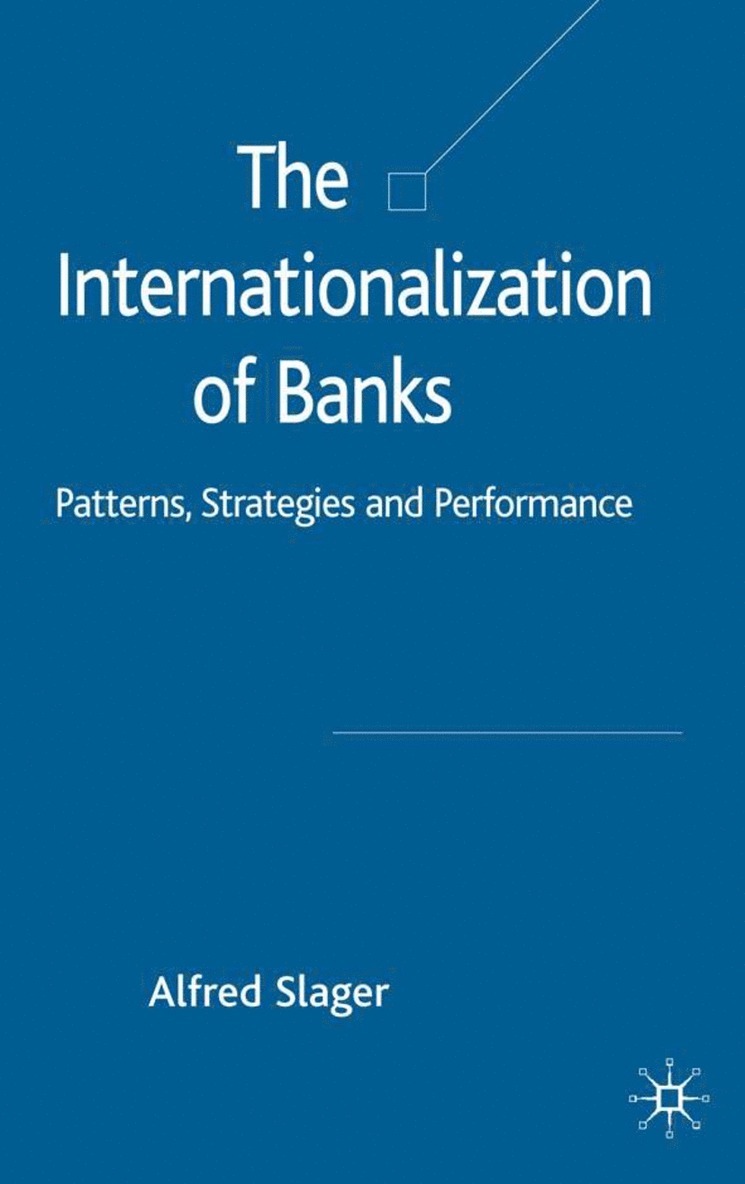 Alfred Slager - Internationalization of Banks, Inbunden
