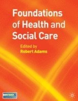 bokomslag Foundations of Health and Social Care