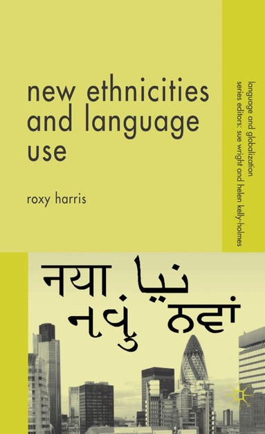 R. Harris - New Ethnicities and Language Use, Inbunden