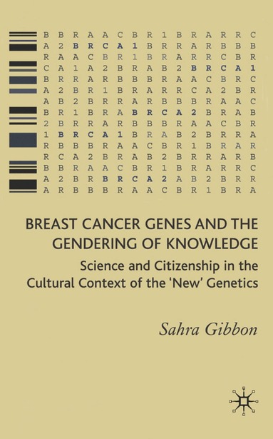 bokomslag Breast Cancer Genes and the Gendering of Knowledge