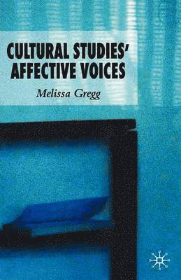 M. Gregg, Melissa Gregg - Cultural Studies' Affective Voices, Inbunden