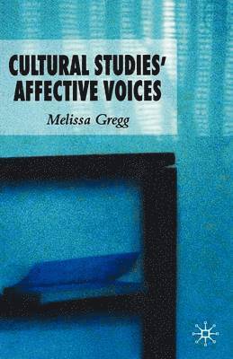 Cultural Studies' Affective Voices 1