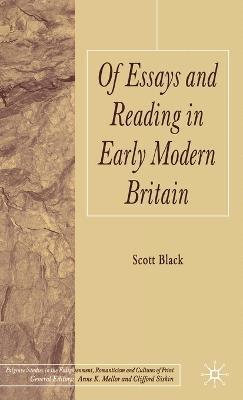 Of Essays and Reading in Early Modern Britain 1