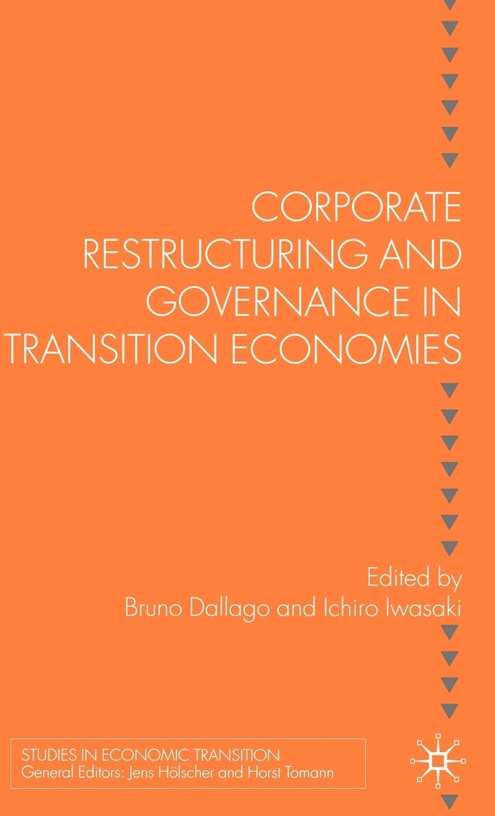 Corporate Restructuring and Governance in Transition Economies 1