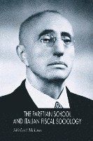 bokomslag The Paretian School and Italian Fiscal Sociology