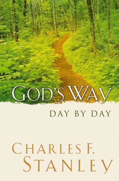 Charles F. Stanley - God's Way Day By Day, Häftad