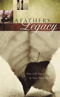 A Father's Legacy 1