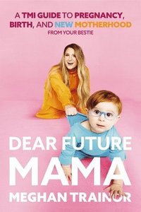 bokomslag Dear Future Mama