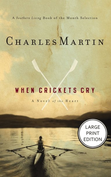 Charles Martin - When Crickets Cry, Häftad