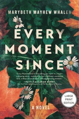 Marybeth Whalen - Every Moment Since, Häftad