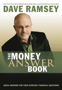 bokomslag The Money Answer Book: Quick Answers for Your Everyday Financial Questions