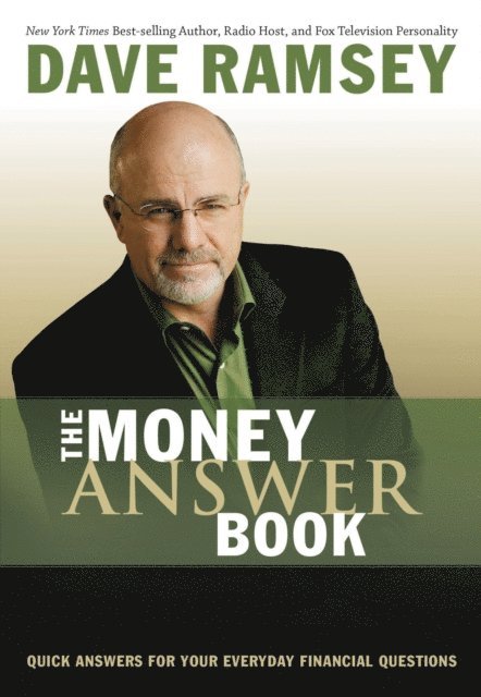The Money Answer Book: Quick Answers for Your Everyday Financial Questions 1