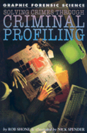 Solving Crimes Through Criminal Profiling 1