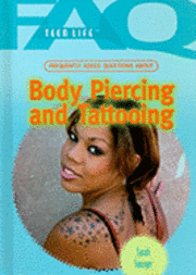 bokomslag Frequently Asked Questions about Body Piercing and Tattooing