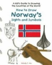 Melody S. Mis - How to Draw Norway's Sights and Symbols, Inbunden. Tillgänglighet: Tillfälligt slut