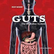 Gillian Houghton - Guts: The Digestive System, Inbunden