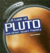 Anna Kaspar - A Look at Pluto and Other Dwarf Planets, Inbunden