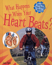 Jacqui Bailey - What Happens When Your Heart Beats?, Inbunden. Tillgänglighet: Tillfälligt slut