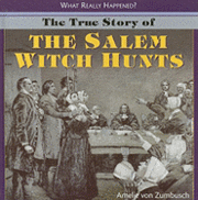 bokomslag The True Story of the Salem Witch Hunts