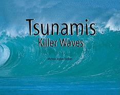 Michele Ingber Drohan - Tsunamis: Killer Waves, Häftad