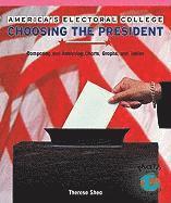 bokomslag America's Electoral College: Choosing the President: Comparing and Analyzing Charts, Graphs, and Tables