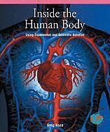 Greg Roza - Inside the Human Body: Using Scientific and Exponential Notation, Häftad