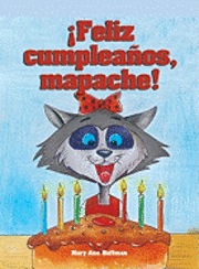 Mary Ann Hoffman - ¡Feliz Cumpleaños Mapache! (Happy Birthday, Rita Raccoon), Häftad