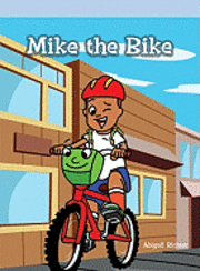 Abigail Richter - Mike the Bike, Häftad
