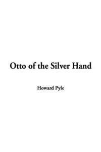 Otto of the Silver Hand 1