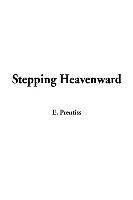 Stepping Heavenward