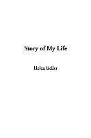 Helen Keller - Story of My Life, Inbunden