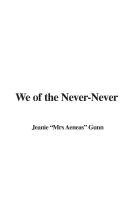 Jeanie "Mrs Aeneas" Gunn - We of the Never-Never, Häftad