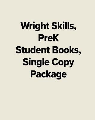 bokomslag Wright Skills, Prek Student Books, Single Copy Package