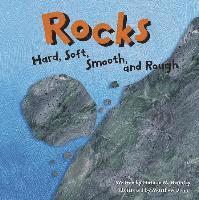 Natalie M. Rosinsky - Rocks: Hard, Soft, Smooth, and Rough, Häftad