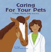 bokomslag Caring for Your Pets: A Book about Veterinarians