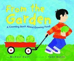 From the Garden: A Counting Book about Growing Food