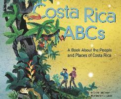 bokomslag Costa Rica ABCs: A Book about the People and Places of Costa Rica