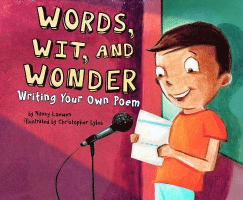 Nancy Loewen - Words, Wit, and Wonder: Writing Your Own Poem, Häftad