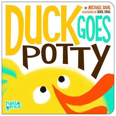 ,Michael Dahl, Michael Dahl - Hello Genius Duck Goes Potty, Kartonnage