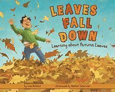 bokomslag Leaves Fall Down: Learning about Autumn Leaves