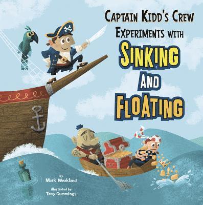 Captain Kidd's Crew Experiments with Sinking