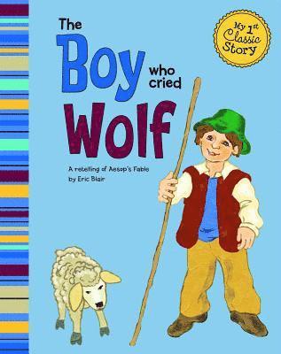 bokomslag The Boy Who Cried Wolf
