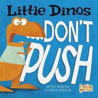 bokomslag Little Dinos Don't Push
