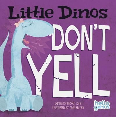 Little Dinos Don't Yell 1