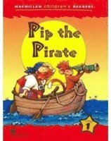 Cheryl Palin - Macmillan Children's Readers Pip the Pirate International level 1, Häftad
