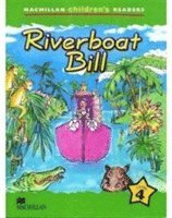 bokomslag Macmillan Children's Readers Riverboat Bill International Level 4