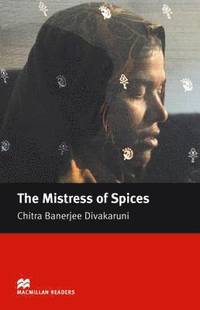 bokomslag Macmillan Readers Mistress Of Spices Upper Intermediate Reader