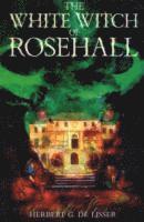 bokomslag The White Witch of Rose Hall New Edition