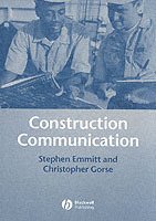 Stephen Emmitt, Christopher A. Gorse - Construction Communication, Häftad